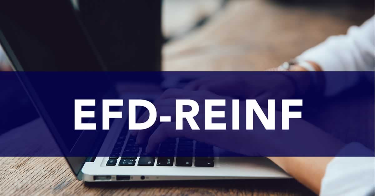 EFD-REINF – Início da obrigatoriedade para empresas que alteraram o regime tributário